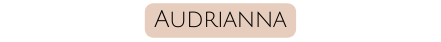 Audrianna
